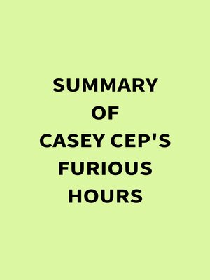 cover image of Summary of Casey Cep's Furious Hours